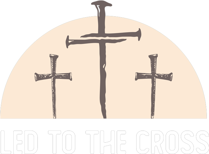 Led To The Cross